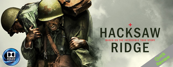 Hacksaw Ridge UHD 4K blu-ray Quick review Hacksaw Ridge UHD 4K blu-ray Quick review