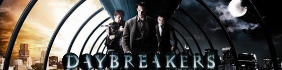 daybreakers blu-ray anmeldelse daybreakers blu-ray anmeldelse