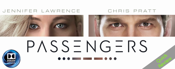 Passengers UHD 4K blu-ray Quick review Passengers UHD 4K blu-ray Quick review